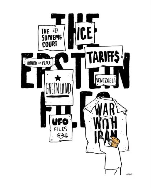 Trump placing posters that say Greenland Tariffs UFOs and War with Iran. Behind the posters it says “The Epstein Files”